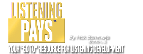 Listening Pays